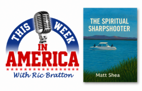 Matt Shea's The Spiritual Sharpshooter book cover alongside the This Week in America with Ric Bratton logo